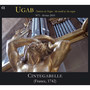 Rameau: Cintegabelle, UGAB, Vol. 1 (L'univers de l'orgue - The World of Organ)