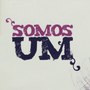 Somos Um