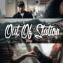 Out Of Station