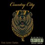 Country City The Lost Tapes (Explicit)