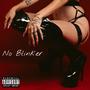 No Blinker (Explicit)