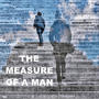 The Measure of a Man (feat. Chris Spruit)