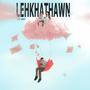 Lehkhathawn (Explicit)