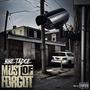 Must Of Forgot (Explicit)