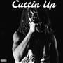 cuttin up (Explicit)