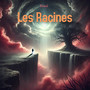 Les Racines