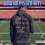 NOW IM PISSED OFF! (Explicit)