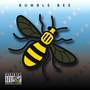 Bumble Bee (Explicit)