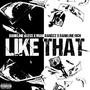 LIKE THAT (feat. Mani Bandzz & Bankline Rich) [Explicit]