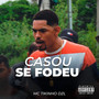 Casou Se Fodeu (Explicit)