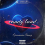 Candy Land (Explicit)