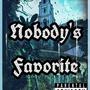 Nobodys Favorite Remix (Explicit)