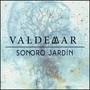 Valdemar Sonoro Jardín