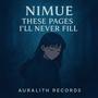 These Pages I'll Never Fill