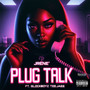 Plug Talk (feat. GlockBoyz TeeJaee) [Explicit]