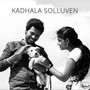 Kadhala Solluven