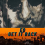 Get It Back (Explicit)