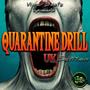 Quarantine Drill