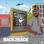 Back 2 Back (Explicit)