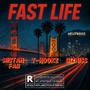 Fast Life (feat. Mistah F.A.B. & Bizniss) [Explicit]