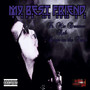 My Best Friend (Explicit)