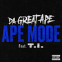 Ape Mode (feat. T.I.) [Explicit]