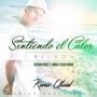 Sintiendo el Calor (Remix Oficial) [feat. Josemi Perez & Jorge Plaza]