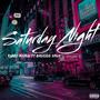 Saturday Night (Explicit)