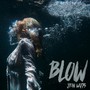 Blow