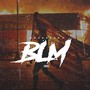 BLM (Explicit)