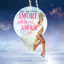 Hot Ice Show - Amore, Amor, Amour (The Original Soundtrack)