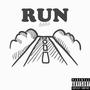 RUN! (Official Audio) [Explicit]