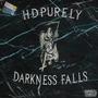 DarknessFalls (Explicit)