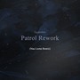 Patrol Rework (Nau Leone Remix)