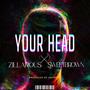 Your Head (feat. Sweet Brown)