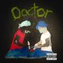 Doctor (feat. Brickheart) [Explicit]