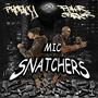 Mic Snatchers (Explicit)