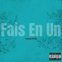 Fais En Un (Explicit)