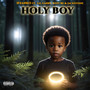 HOLY BOY (Explicit)