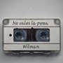 No Vales la Pena