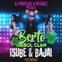 SUBE Y BAJA (feat. BERTO TREBOL CLAN & RESENDIZ)