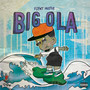 Big Ola (Remix)