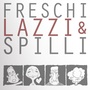 Freschi Lazzi e Spilli