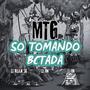 So Tomando Bctada (feat. Dj Rn & Dj Hn) [Explicit]