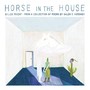 Horse in the House