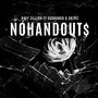 No Handouts (feat. Duff Zillion & Skittz) [Explicit]