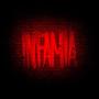 INFAMIA (Explicit)