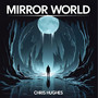 Mirror World (Explicit)