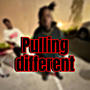 Pulling Different (Explicit)