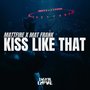 Kiss Like That